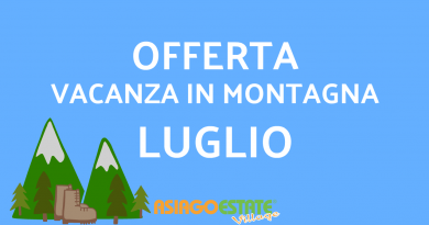 Offerta Settimana In Montagna a Luglio 2018